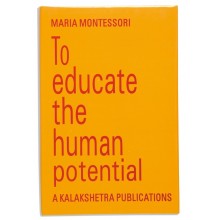 Vzdelávať ľudský potenciál • Kalakshetra